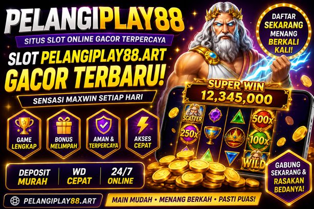 PELANGIPLAY88 > slot pelangiplay88.art gacor terbaru